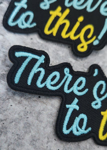 Statement Patch, "There's Levels to This" 1-pc, Size 3", Iron-on Embroidered Patch, The Best Patch for Clothing and Accessories, DIY Appliqu