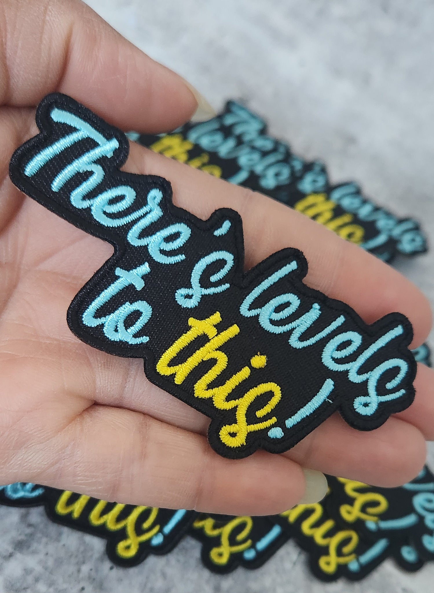 Statement Patch, "There's Levels to This" 1-pc, Size 3", Iron-on Embroidered Patch, The Best Patch for Clothing and Accessories, DIY Appliqu